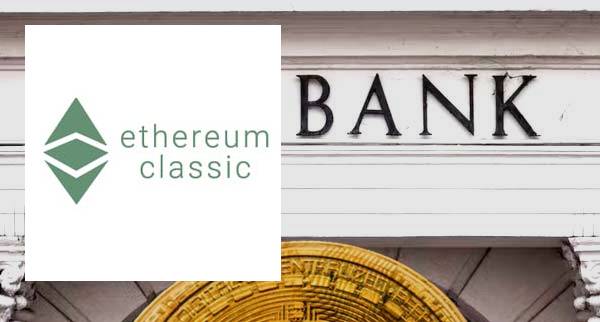 Banks That Accept ethereum classic