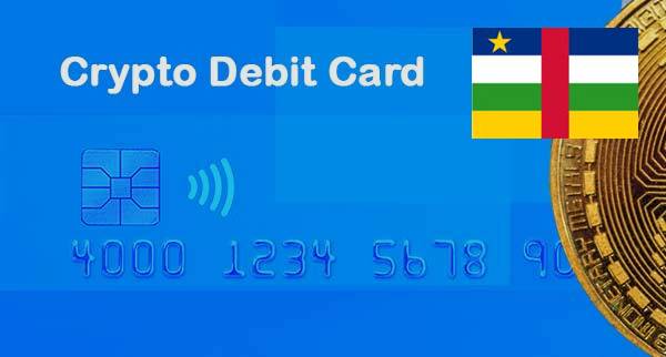 Best Cryptocurrency Debit Cards central african republic