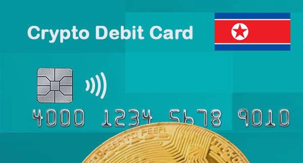 Best Cryptocurrency Debit Cards north korea